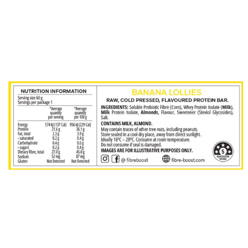 FIBRE BOOST Cold Pressed Protein Bar - Banana Lollies Flavour 60g